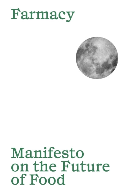 Manifesto On The Future of Food