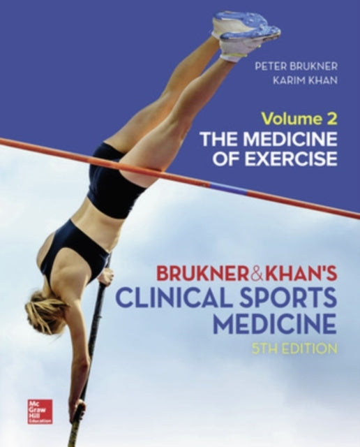 Clinical Sports Medicine the Medicine of Exercise 5e Vol 2
