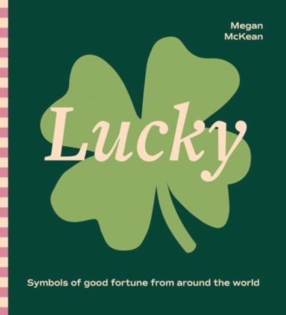 Luckysymbols Of Good Fortune From Around The World