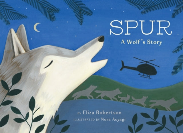 Spur A Wolf'S Story