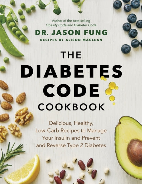 The Diabetes Code Cookbookdelicious Healthy Low-carb Recip