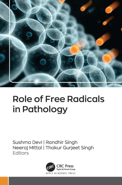 Role Of Free Radicals In Pathology