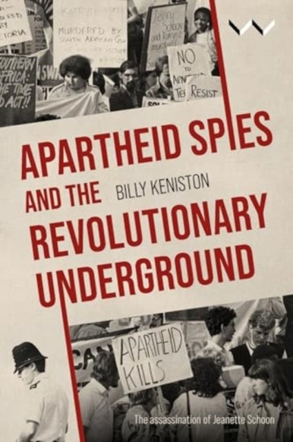 Apartheid Spies and The Revolutionary Underground