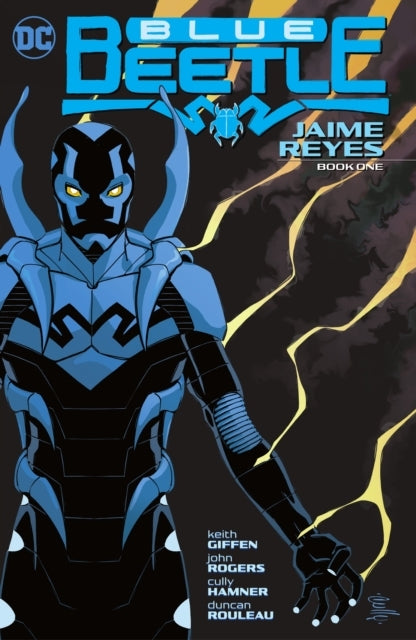 Blue Beetle Jaime Reyes Book One