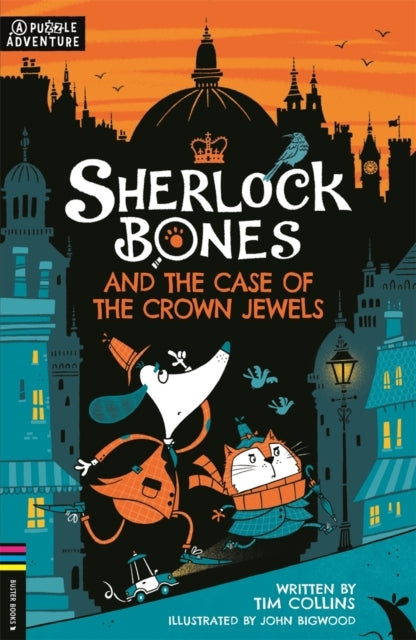 Sherlock Bones and The Case of The Crown Jewelsa Puzzle Ques