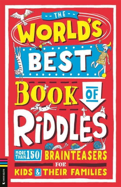 THE WORLDS BEST BOOK OF RIDDLESMORE THAN 150 BRAINTEASERS F