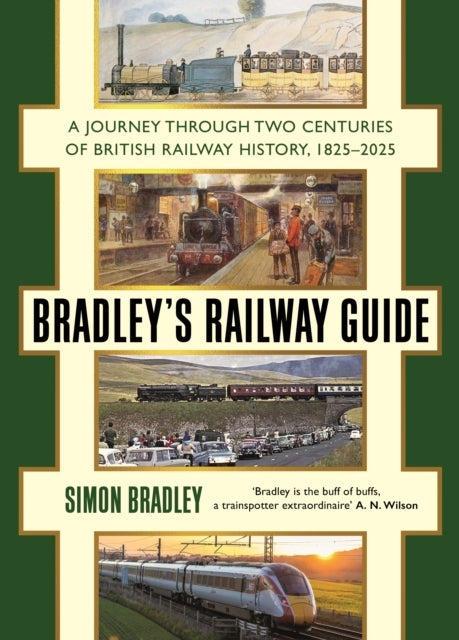 Bradley's Railway Guide A Journey Through Two Centuries of B
