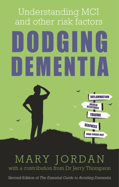 Dodging Dementia Understanding Mci And Other Risk Factors: S