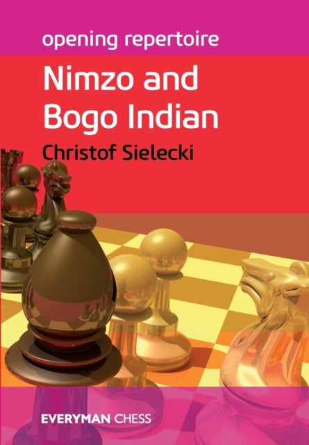 Opening Repertoire Nimzo and Bogo Indian