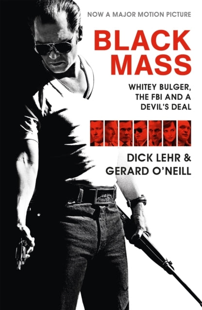 Black Masswhitey Bulger the Fbi and a Devil's Deal