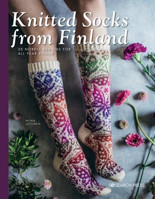 Knitted Socks From Finland20 Nordic Designs for All Year Rou