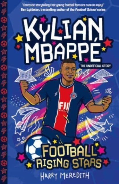Football Rising Stars Kylian Mbappe