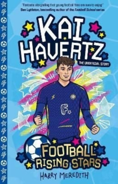 Football Rising Stars Kai Havertz