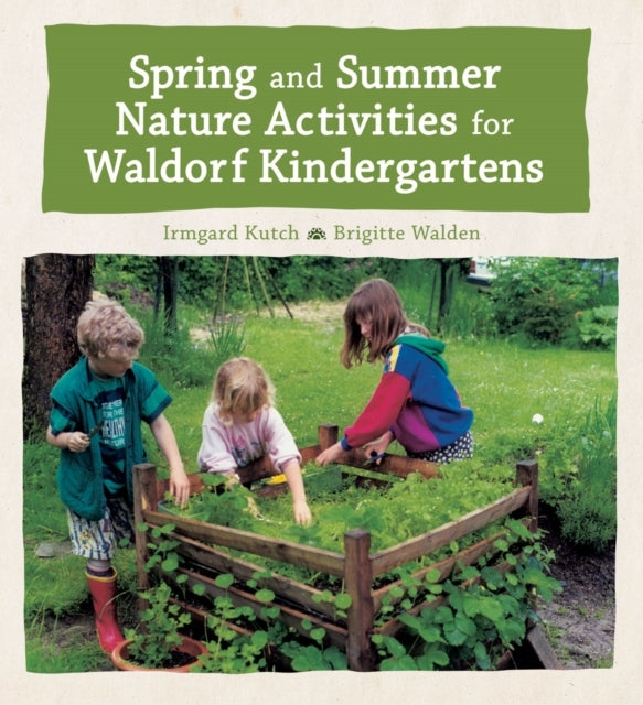 Spring and Summer Nature Activities for Waldorf Kindergarten
