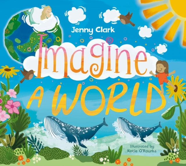 Imagine A World...
