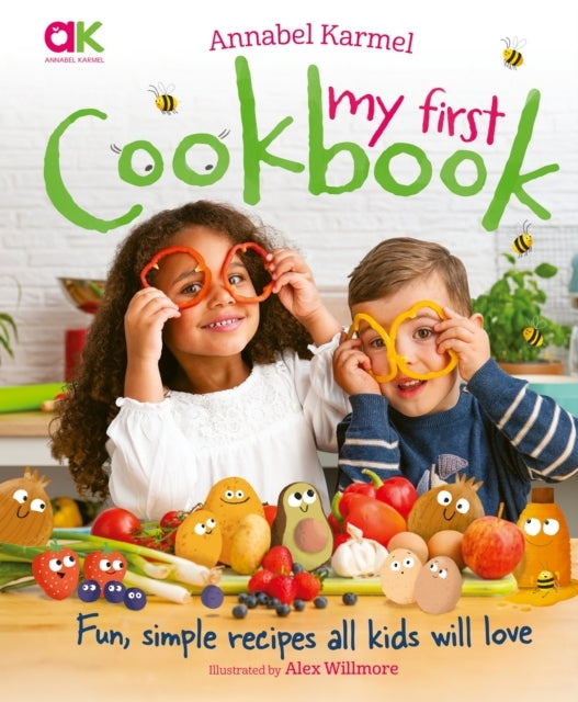 Annabel Karmel'S My First Cookbookfun Simple Recipes All Ki