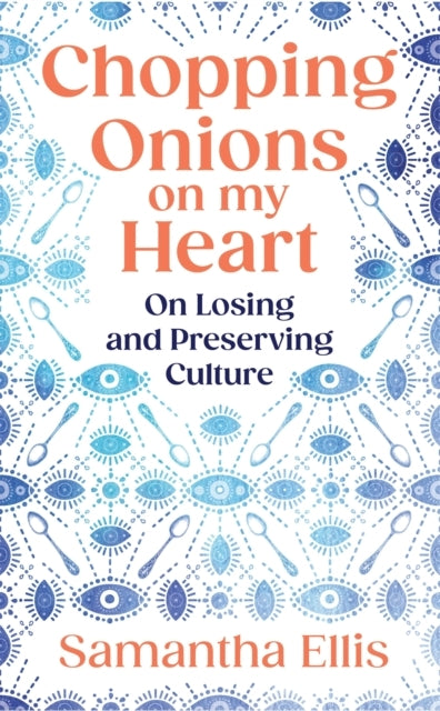 Chopping Onions On My Hearton Losing And Preserving Culture