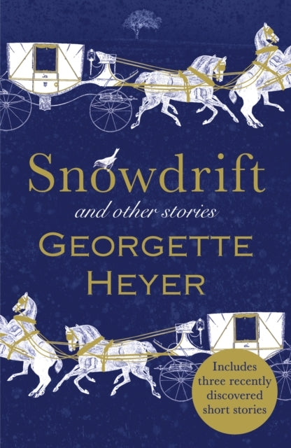 Snowdrift and Other Stories (includes Three New Recently Dis