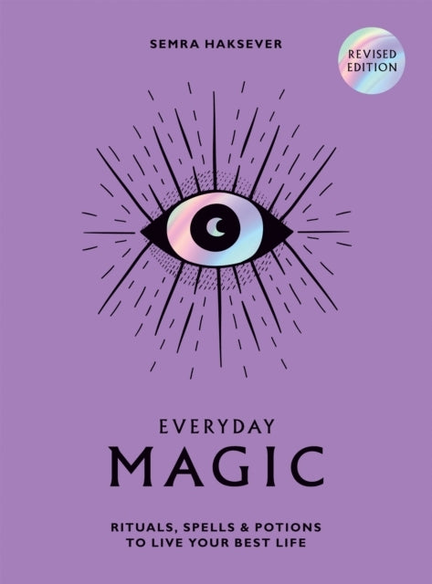 Everyday Magicrituals Spells and Potions to Live Your Best