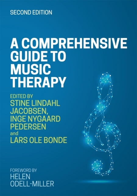 A Comprehensive Guide To Music Therapy 2Nd Editiontheory C