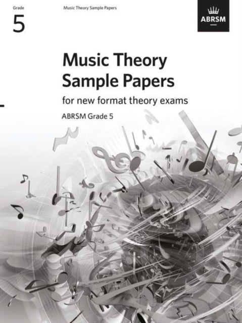 MUSIC THEORY SAMPLE PAPERS ABRSM GRADE 5