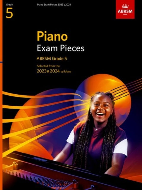 Piano Exam Pieces 2023 & 2024 Abrsm Grade 5Selected From Th