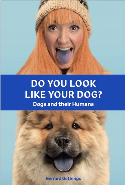 Do You Look Like Your Dog? the Book