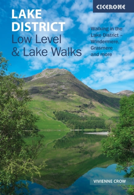 Lake District Low Level and Lake Walks30 of the Best Valley