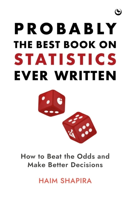 Probably The Best Book On Statistics Ever Writtenhow To Beat