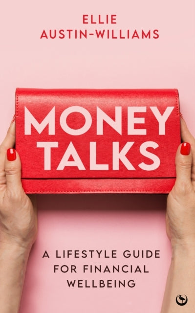 Money Talksa Lifestyle Guide For Financial Wellbeing