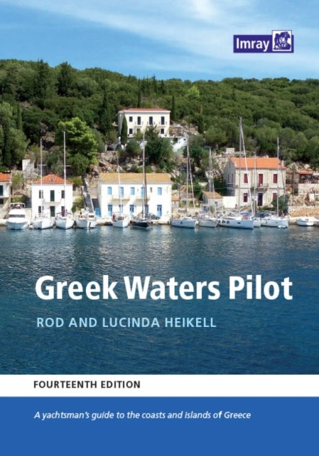 Greek Waters Pilota Yachtsman's Guide To The Ionian and Aege