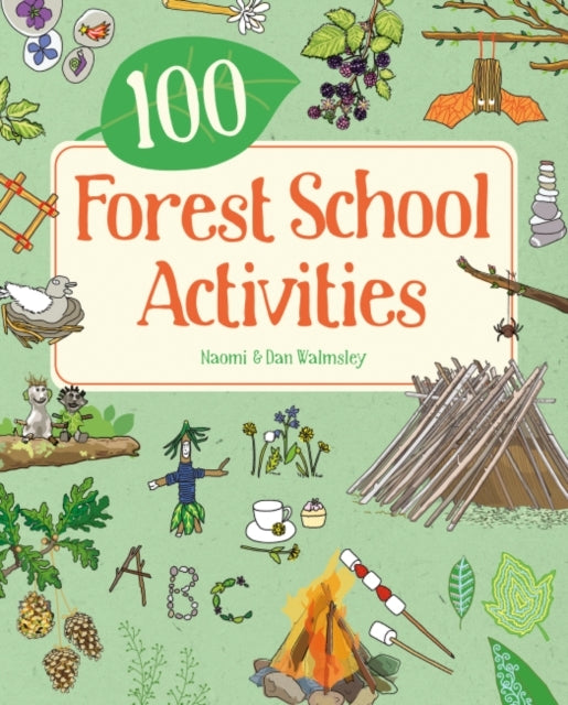 100 FOREST SCHOOL ACTIVITIES