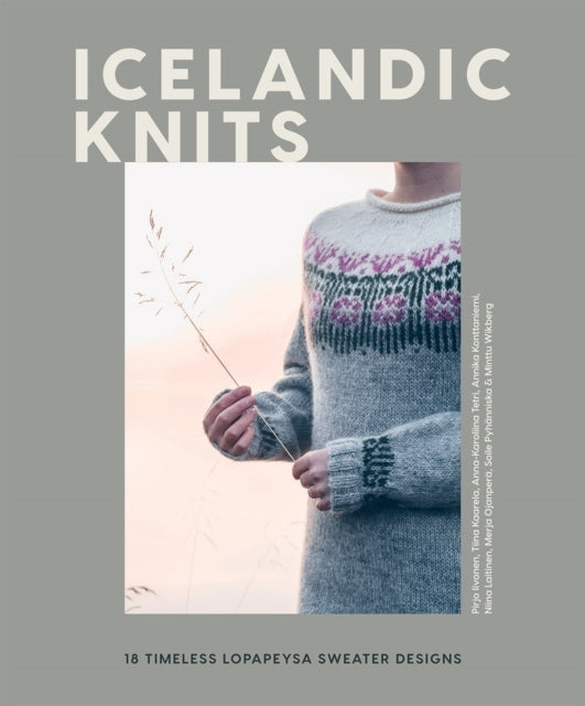 Icelandic Knits18 Timeless Lopapeysa Sweater Designs