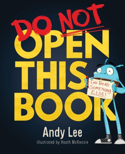 Do Not Open This Booka Ridiculously Funny Story For Kids Bi