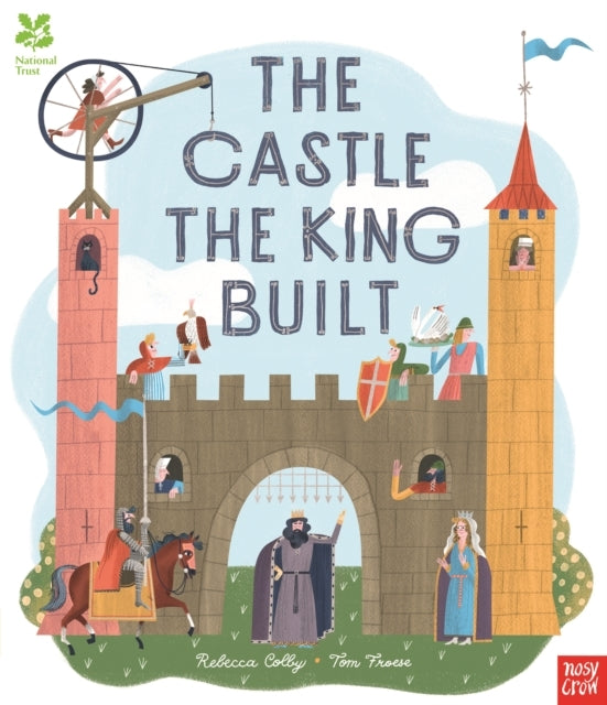 National Trust The Castle The King Built