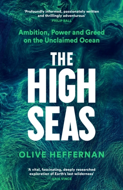 The High Seasambition Power and Greed On The Unclaimed Ocea