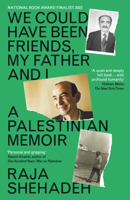 We Could Have Been Friends My Father and Ia Palestinian Mem