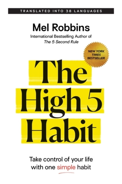 The High 5 Habittake Control of Your Life With One Simple Ha