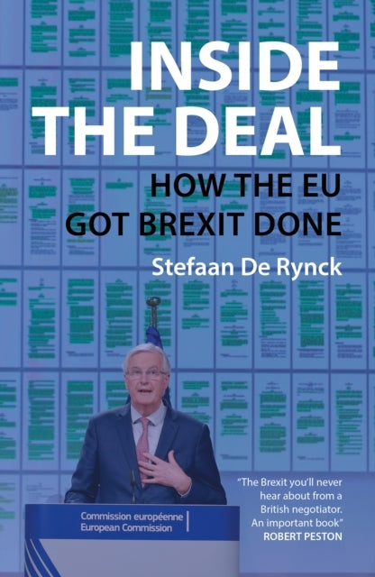 Inside The Dealhow The Eu Got Brexit Done