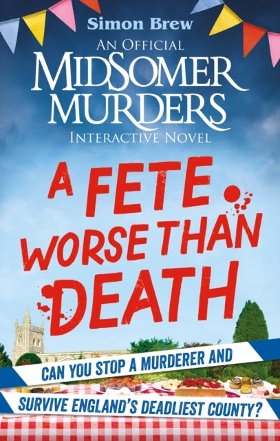 Could You Survive Midsomer? a Fete Worse Than Deathan Offi