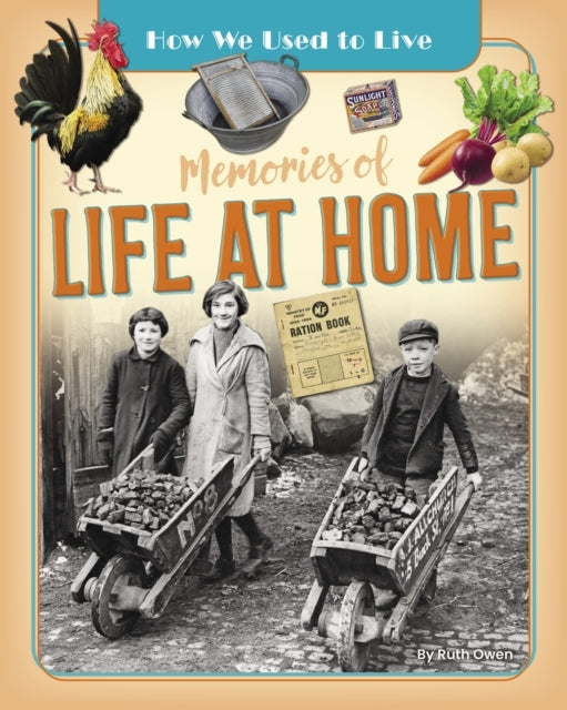 Memories Of Life At Home