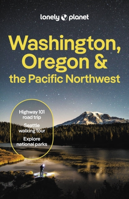 Lonely Planet Washington Oregon & the Pacific Northwest