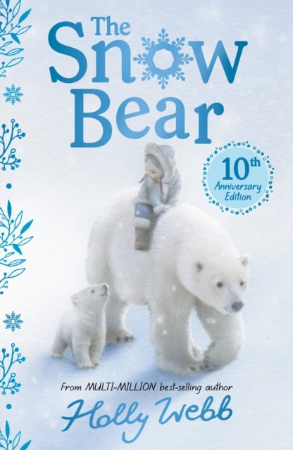 The Snow Bear 10Th Anniversary Edition