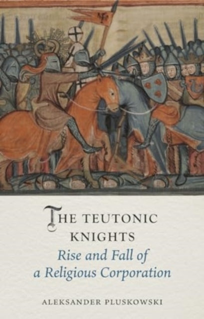 The Teutonic Knights