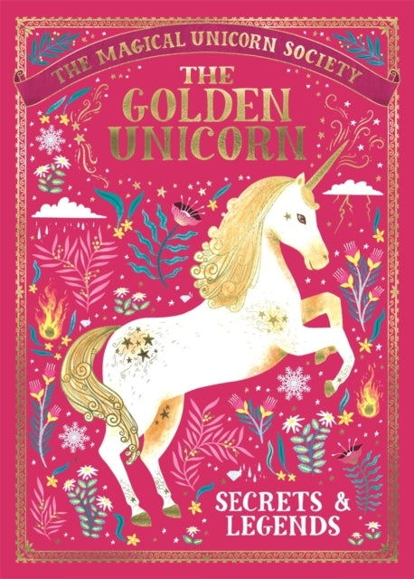 The Magical Unicorn Society The Golden Unicorn Secrets An
