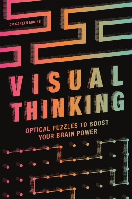 Visual Thinkingoptical Puzzles To Boost Your Brain Power