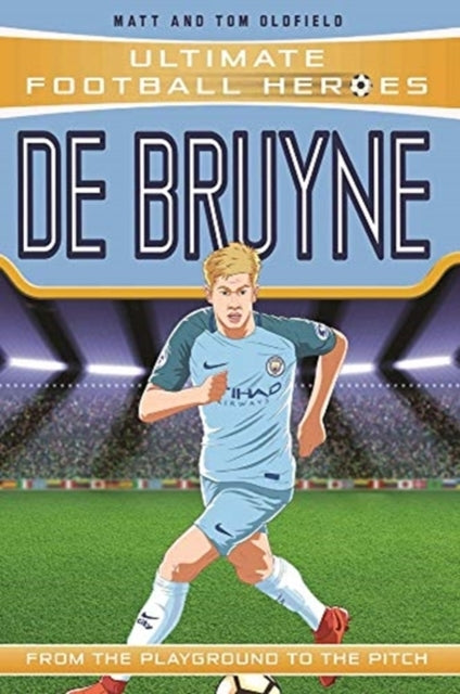De Bruyne (Ultimate Football Heroes - The No. 1 Football Ser