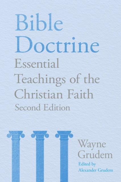 Bible Doctrineessential Teachings of The Christian Faith