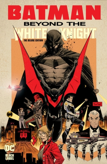 Batman Beyond the White Knight the Deluxe Edition