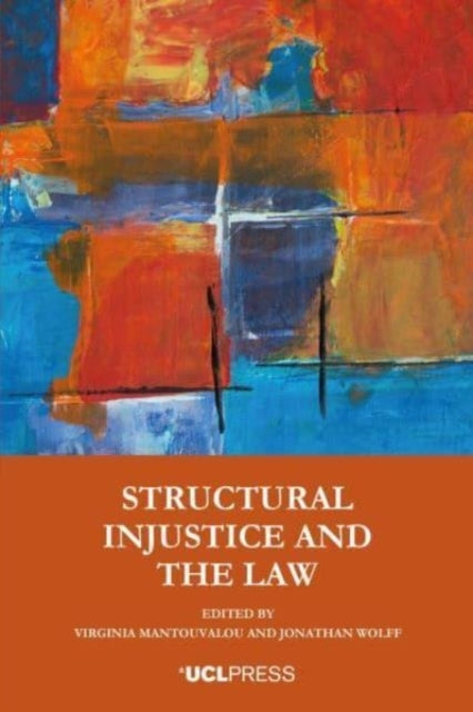 Structural Injustice and The Law